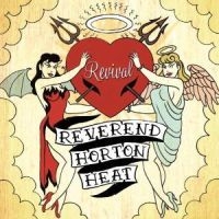 Reverend Horton Heat The - Revival in the group VINYL / Pop-Rock at Bengans Skivbutik AB (4290841)