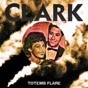 Clark - Totems Flare Lp in the group VINYL / Pop-Rock at Bengans Skivbutik AB (4290858)