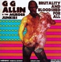 Allin Gg & The Murder Junkies - Brutality & Bloodshed For All in the group CD / Pop-Rock at Bengans Skivbutik AB (4290999)