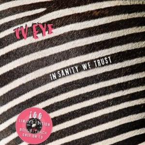 Tv Eye - In Sanity We Trust in the group CD / Rock at Bengans Skivbutik AB (4291012)