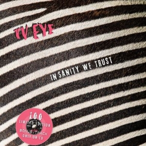 Tv Eye - In Sanity We Trust in the group MUSIK / CD-Maxi / Pop-Rock at Bengans Skivbutik AB (4291012)