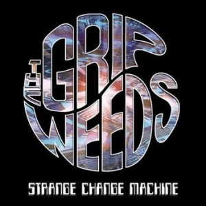 Grip Weeds The - Strange Change Machine in the group CD / Pop-Rock at Bengans Skivbutik AB (4291065)