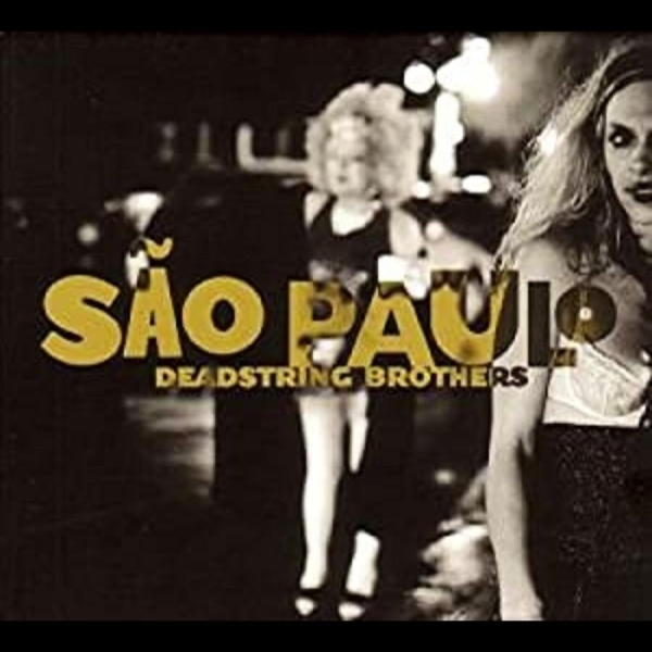 Deadstring Brothers - Sao Paulo in the group CD / Bestsellers at Bengans Skivbutik AB (4291163)