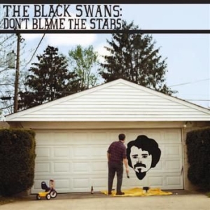 Black Swans The - Don't Blame The Stars in the group CD / Pop-Rock at Bengans Skivbutik AB (4291168)