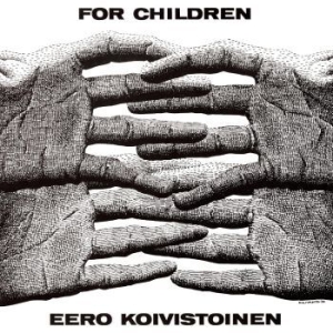 Koivistoinen Eero - For Children in the group CD / New releases at Bengans Skivbutik AB (4291255)