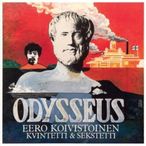 Koivistoinen Eero - Odysseus in the group CD / New releases at Bengans Skivbutik AB (4291256)
