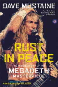 Dave Mustaine - Rust In Peace. The Inside Story Of The Megadeth Masterpiece in the group Labels /  at Bengans Skivbutik AB (4292949)