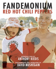 David Mushegain & Anthony Kiedis - Red Hot Chili Peppers. Fandemonium in the group Labels /  at Bengans Skivbutik AB (4292957)