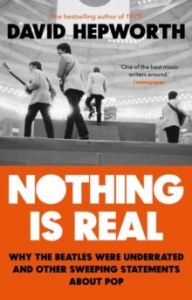 David Hepworth - Nothing Is Real in the group Labels /  at Bengans Skivbutik AB (4292961)
