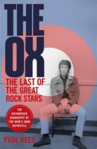 Paul Rees - The Ox. The Last Of The Great Rock Stars in the group OUR PICKS / Recommended Music Books at Bengans Skivbutik AB (4292963)