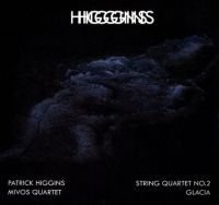 Higgins Patrick - String Quartet No.2 + Glacia in the group CD / Pop-Rock at Bengans Skivbutik AB (4293275)