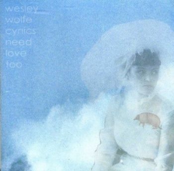 Wolfe Wesley - Cynics Need Love Too in the group CD / Rock at Bengans Skivbutik AB (4293658)