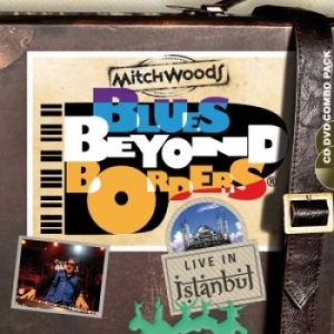 Woods Mitch - Blues Beyond Borders: Live In Istan in the group CD / Jazz at Bengans Skivbutik AB (4293662)