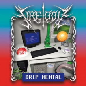 Fire-Toolz - Drip Mental in the group CD / Pop-Rock at Bengans Skivbutik AB (4293726)