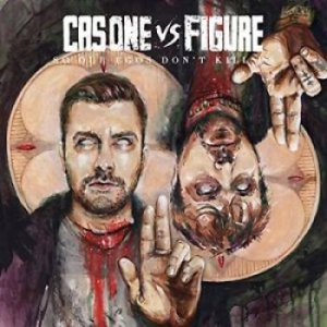 Cas One Vs Figure - So Our Egos Don't Kill Us in the group CD / Hip Hop-Rap,Pop-Rock at Bengans Skivbutik AB (4293728)