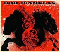 Jungklas Rob - The Spirit And The Spine in the group CD / Pop-Rock at Bengans Skivbutik AB (4293954)