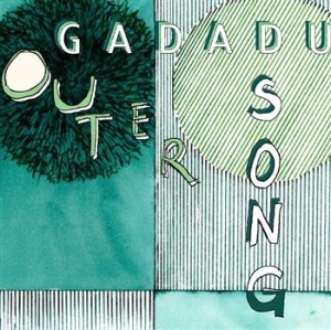 Gadadu - Outer Song in the group CD / Jazz/Blues at Bengans Skivbutik AB (4294006)