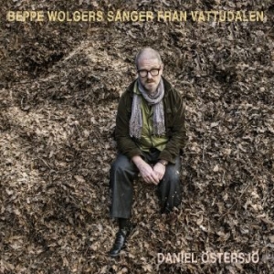 Daniel Östersjö - Beppe Wolgers - Sånger... in the group Labels / Bengans Distribution at Bengans Skivbutik AB (4294092)
