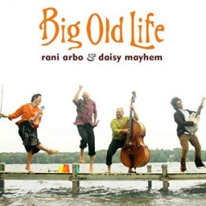 Arbo Rani & Daisy Mayhem - Big Old Life in the group CD / Pop-Rock at Bengans Skivbutik AB (4294167)
