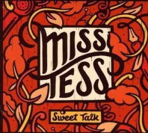 Miss Tess - Sweet Talk in the group CD / Pop-Rock at Bengans Skivbutik AB (4294176)