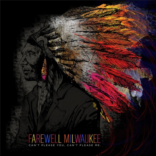 Farewell Milwaukee - Can't Please You Can't Please Me in the group CD / Bestsellers at Bengans Skivbutik AB (4294226)