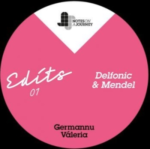 Germannu / Valeria - Noaj Edits 01 - Mendel & Delfonic in the group VINYL / Dance-Techno at Bengans Skivbutik AB (4295893)