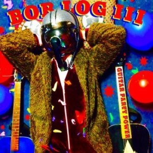 Log Iii Bob - Guitar Party Power in the group VINYL / Pop-Rock at Bengans Skivbutik AB (4295944)
