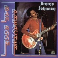 Johnson Jimmy - Bar Room Preacher in the group CD / Blues,Jazz at Bengans Skivbutik AB (4296033)