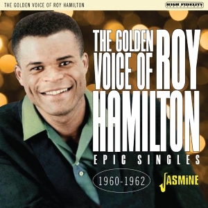 Hamilton Roy - Golden Voice Of Roy Hamilton: Epic Singles 1960-1962 in the group CD / Pop-Rock at Bengans Skivbutik AB (4296043)