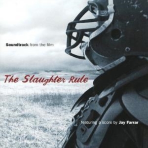 Various Artists - Slaughter Rule (Original Soundtrack in the group CD / Pop-Rock at Bengans Skivbutik AB (4296114)