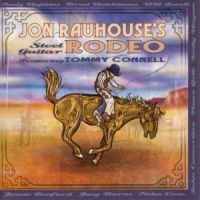 Rauhouse Jon - Steel Guitar Rodeo in the group CD / Country at Bengans Skivbutik AB (4296117)