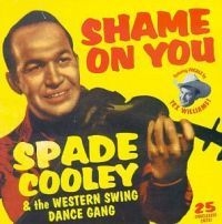 Cooley Spade - Shame On You: Western Swing Dance G in the group CD / Country at Bengans Skivbutik AB (4296120)