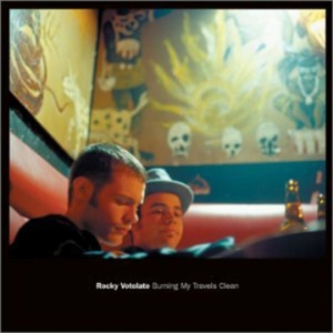Rocky Votolato - Deleted - Burning My Travels Clean in the group CD / Pop-Rock at Bengans Skivbutik AB (4296149)