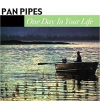 Panpipes - One Day In Your Life in the group CD / Pop-Rock at Bengans Skivbutik AB (4296154)