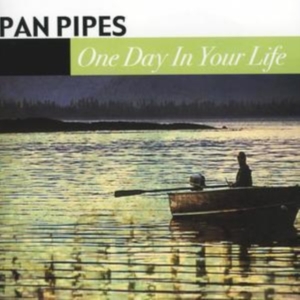 Panpipes - One Day In Your Life in the group CD / Pop-Rock at Bengans Skivbutik AB (4296154)