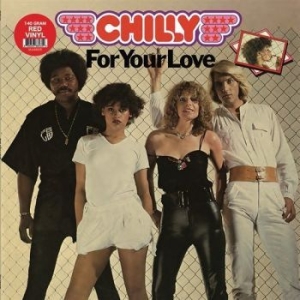 Chilly - For Your Love in the group VINYL / Pop at Bengans Skivbutik AB (4296401)