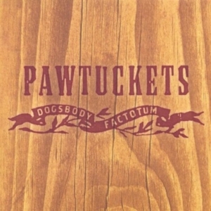 PAWTUCKETS - DOGSBODY FACTOTUM in the group CD / Pop-Rock at Bengans Skivbutik AB (4297224)