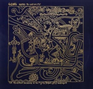 Gong - Zero To Infinity in the group CD / Pop-Rock at Bengans Skivbutik AB (4297448)