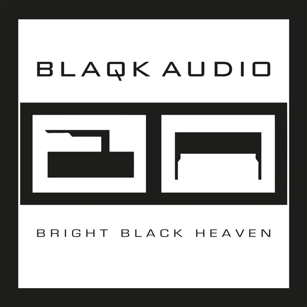 Blaqk Audio - Bright Black Heaven in the group VINYL / Dans/Techno at Bengans Skivbutik AB (4297661)