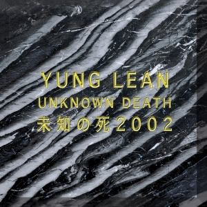 Yung Lean - Unknown Death -Coloured- in the group OUR PICKS / We Tip / Swedish Hip-Hop at Bengans Skivbutik AB (4297664)