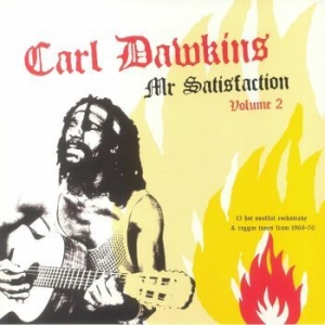 Dawkins Carl - Mr Satisfaction Volume 2 : 13 Hot S in the group VINYL / Reggae at Bengans Skivbutik AB (4298316)