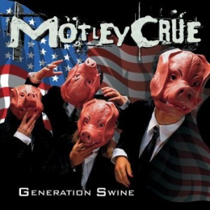 Mötley Crüe - Generation Swine in the group CD / Pop-Rock at Bengans Skivbutik AB (4298331)