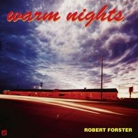 Forster Robert - Warm Nights (Re-Issue) in the group CD / Pop-Rock at Bengans Skivbutik AB (4298347)