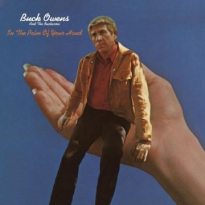 Buck Owens And His Buckaroos - In The Palm Of Your Hand in the group CD / Country at Bengans Skivbutik AB (4298373)