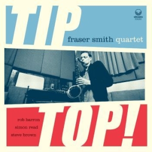 Smith Fraser Quartet - Tip Top! in the group CD / Jazz at Bengans Skivbutik AB (4298428)