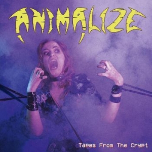 Animalize - Tapes From The Crypt in the group CD / Hårdrock at Bengans Skivbutik AB (4298788)