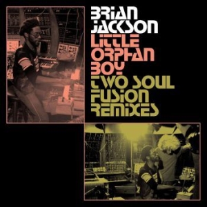 Jackson Brian - Little Orphan Boy - Two Soul Fusion in the group VINYL / Pop-Rock at Bengans Skivbutik AB (4299850)