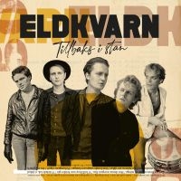 Eldkvarn - Tillbaks I Stan in the group CD / Bestsellers at Bengans Skivbutik AB (4299938)