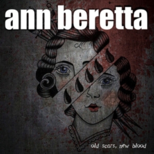 Beretta Ann - Old Scars, New Blood in the group VINYL / Hårdrock at Bengans Skivbutik AB (4300130)
