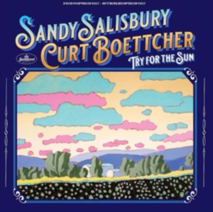 Salisbury Sandy & Curt Boettcher - Try For The Sun in the group CD / Pop-Rock at Bengans Skivbutik AB (4300225)